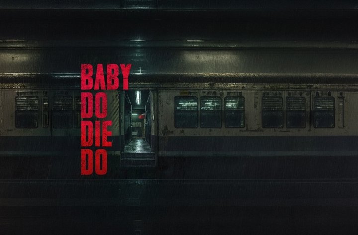 Baby Do Die Do Movie